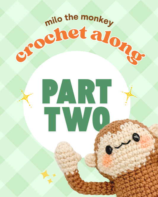 Milo the Monkey Crochet Along - part 2