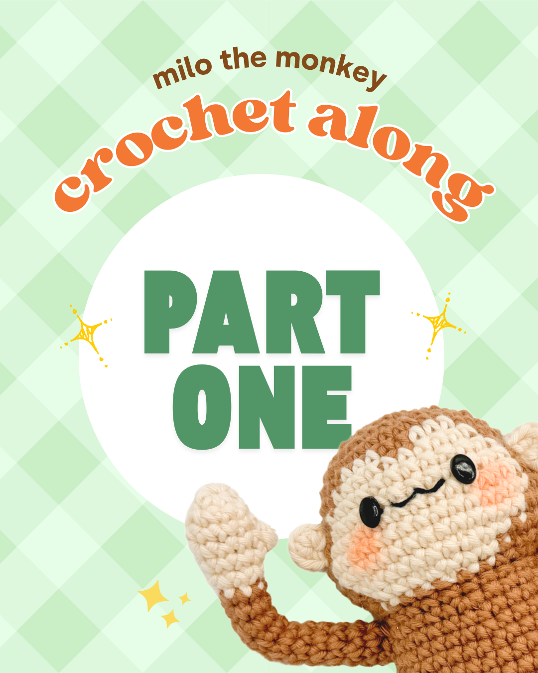 Milo Monkey Milo the Monkey Crochet Along - Part 1